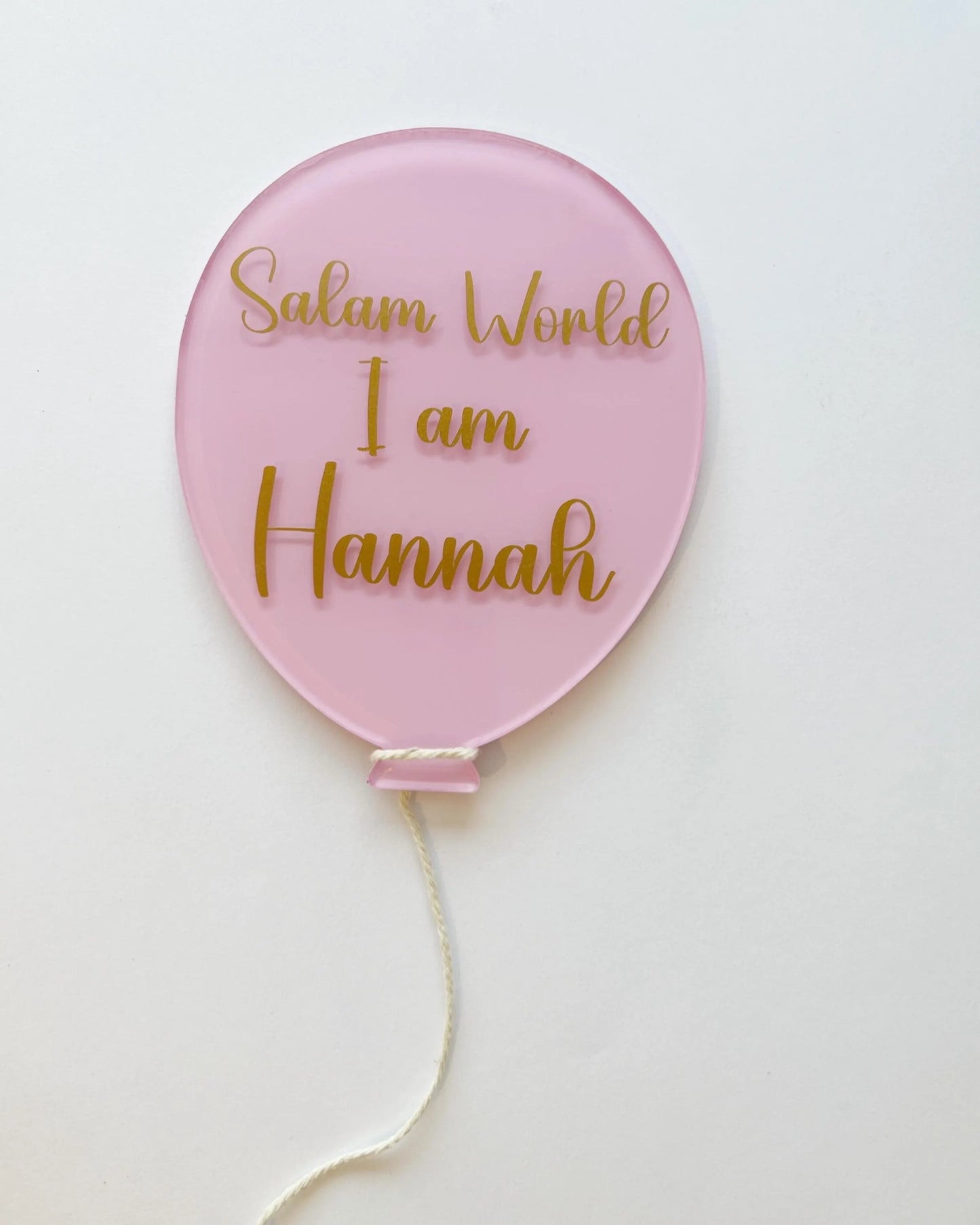 Personalised Acrylic Balloon Salam World I am Baby Name Announcement Sign
