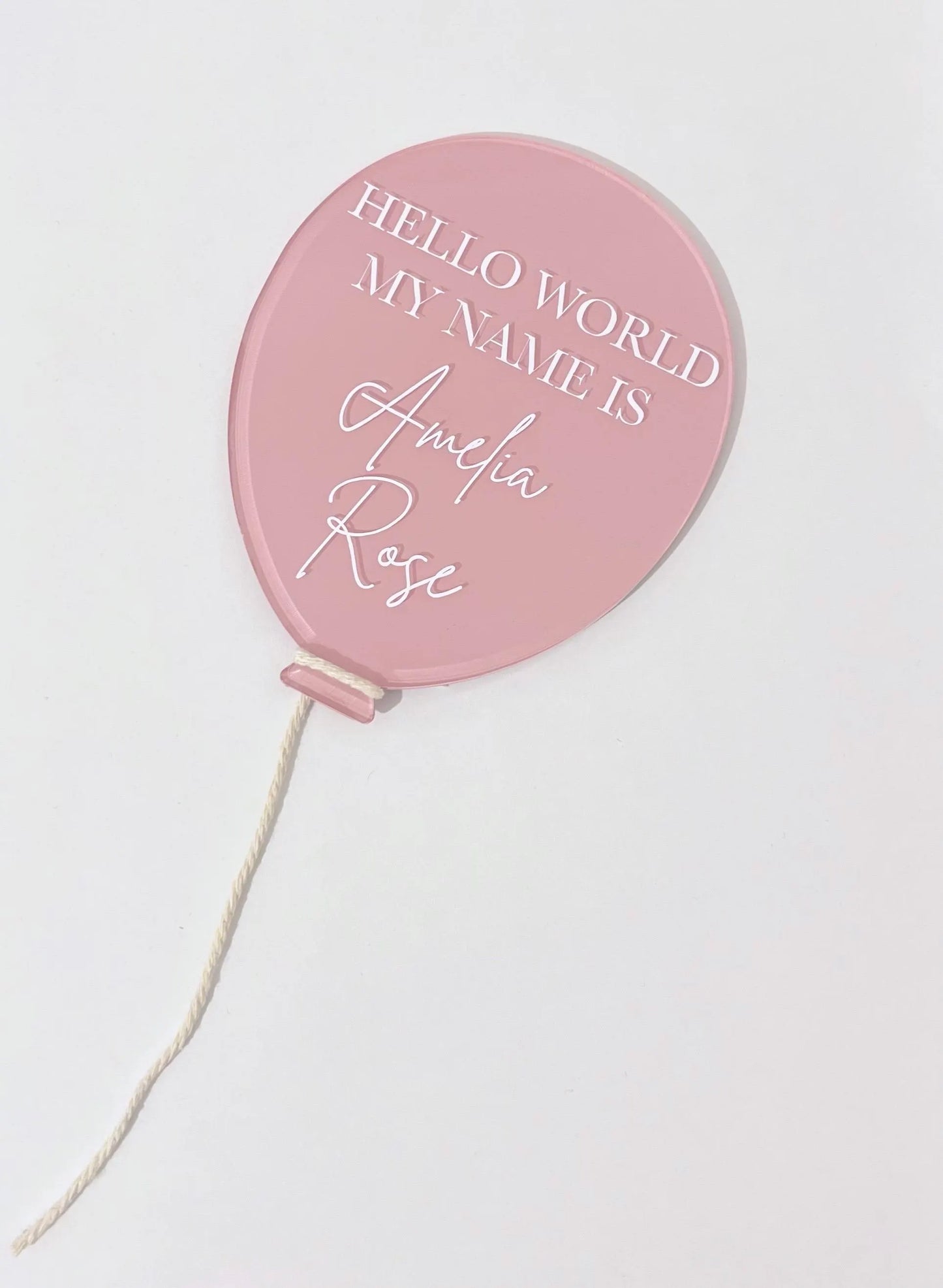 Personalised Acrylic Balloon Hello World My Name is Baby Announcement Sign